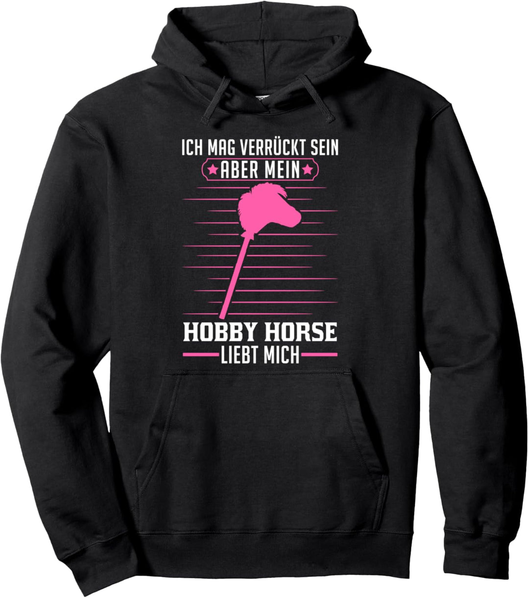 Steckenpferd Hobby Reiten Pullover Hoodie