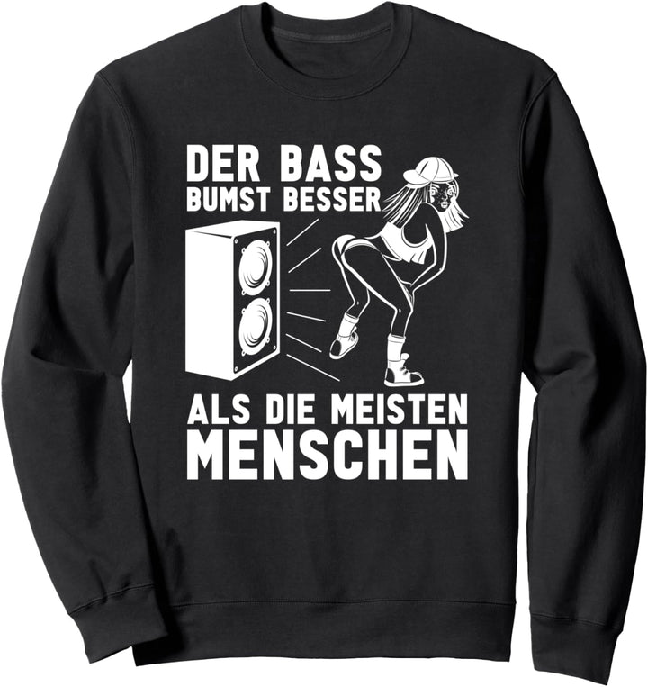Rave Gabber House DJ - EDM Raver Bass Techno Hardtekk Sweatshirt