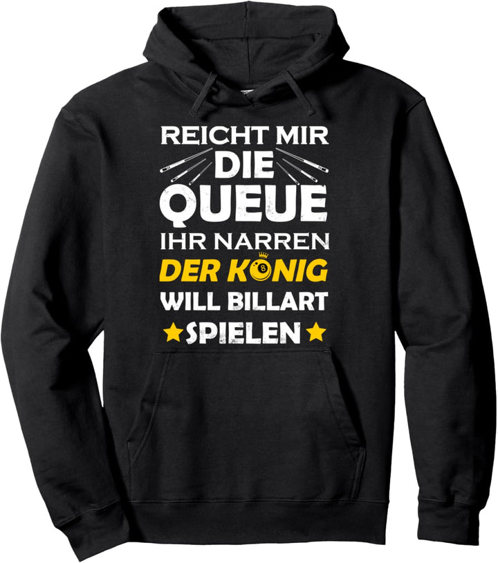 Billard König - Billardspieler Pool Snooker Team Pullover Hoodie