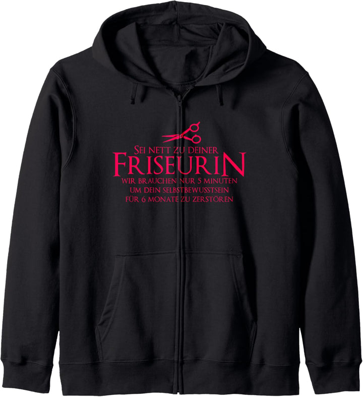 Lustiges Friseurin Spruch für Friseure Geschenk Kapuzenjacke