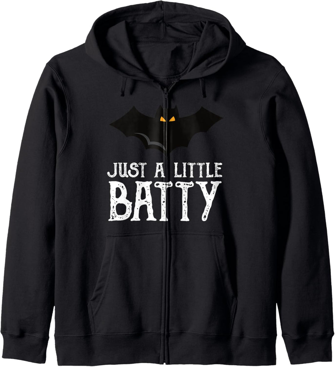 Just a Little Batty – Fledermaus lustiges Halloween-Zitat Kapuzenjacke