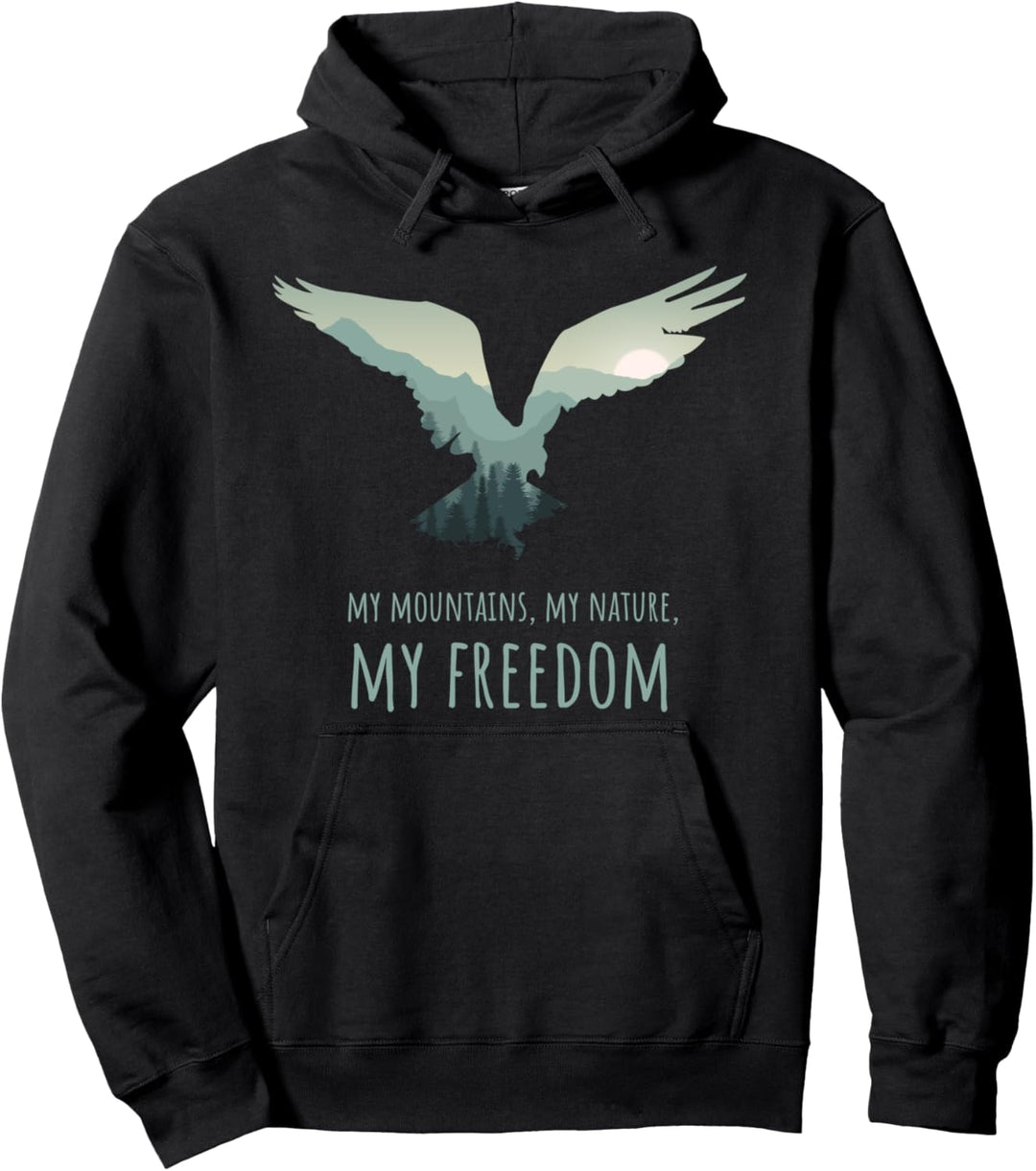 MY MOUNTAINS MY NATURE MY FREEDOM Berge Wandern Spruch Pullover Hoodie