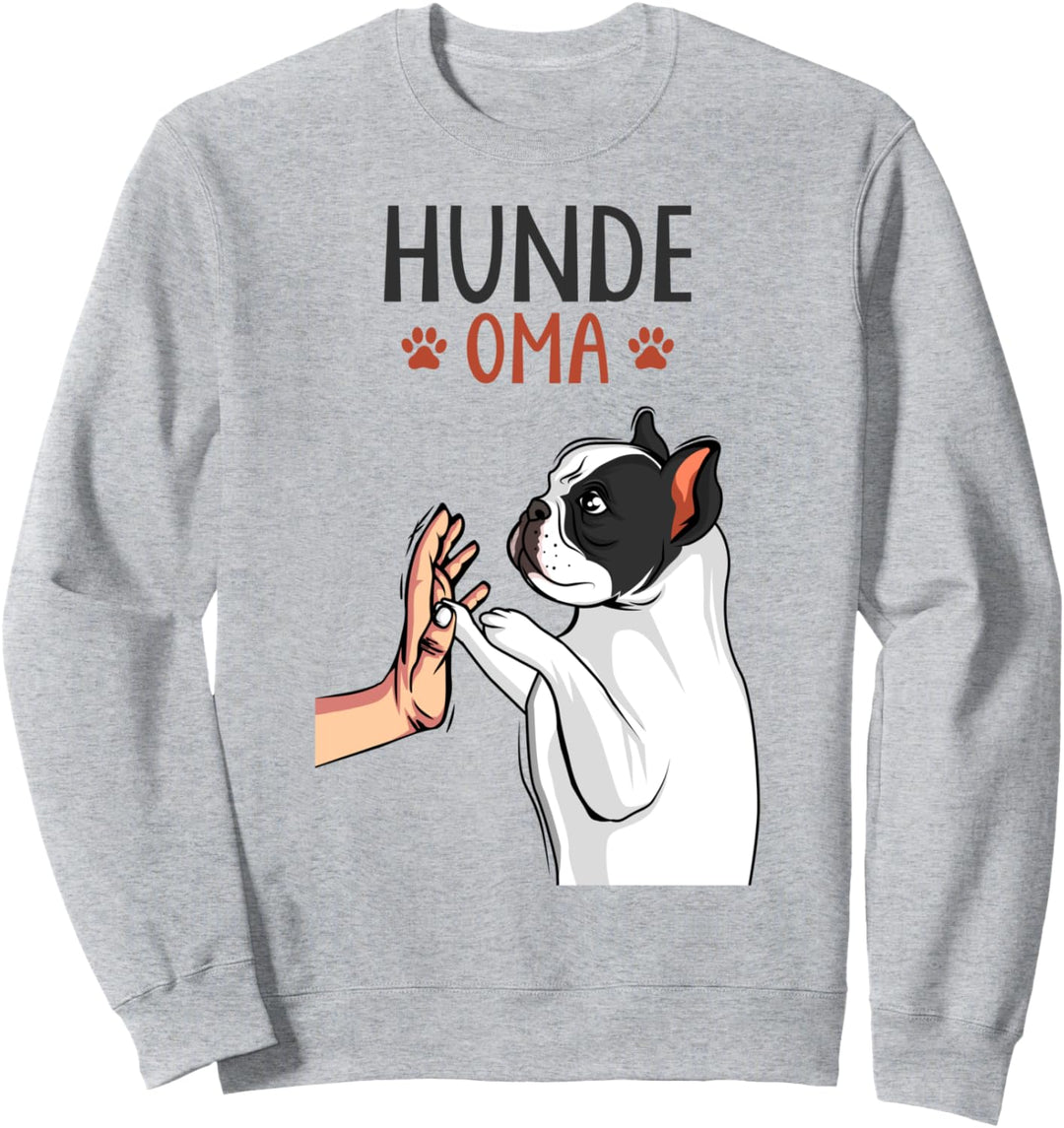 Hunde Oma - Französische Bulldogge Frenchie Hund Frauchen Sweatshirt