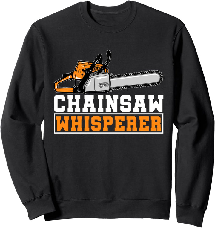 Holz Kettensäge Wald Männertag Lustiges Geschenk Holzfäller Sweatshirt