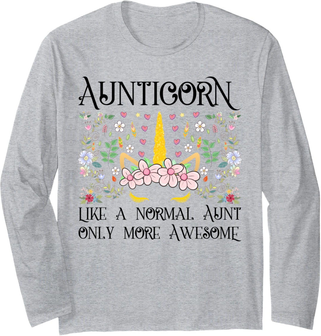 Aunt Unicorn Aunticorn Like a Normal Aunt Only More Awesome Langarmshirt
