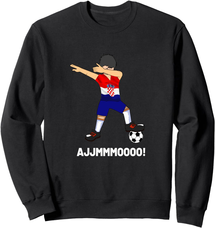 Ajmo Hrvatska Kroatien Fussball Sweatshirt