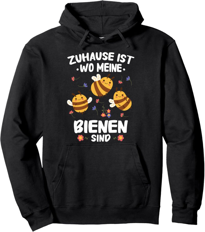 Biene Zuhause ist wo meine Bienen sind Pullover Hoodie