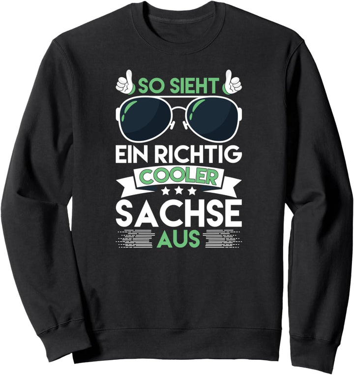 So sieht ein richtig cooler Sachse aus Anhalt Moped Osten Sweatshirt