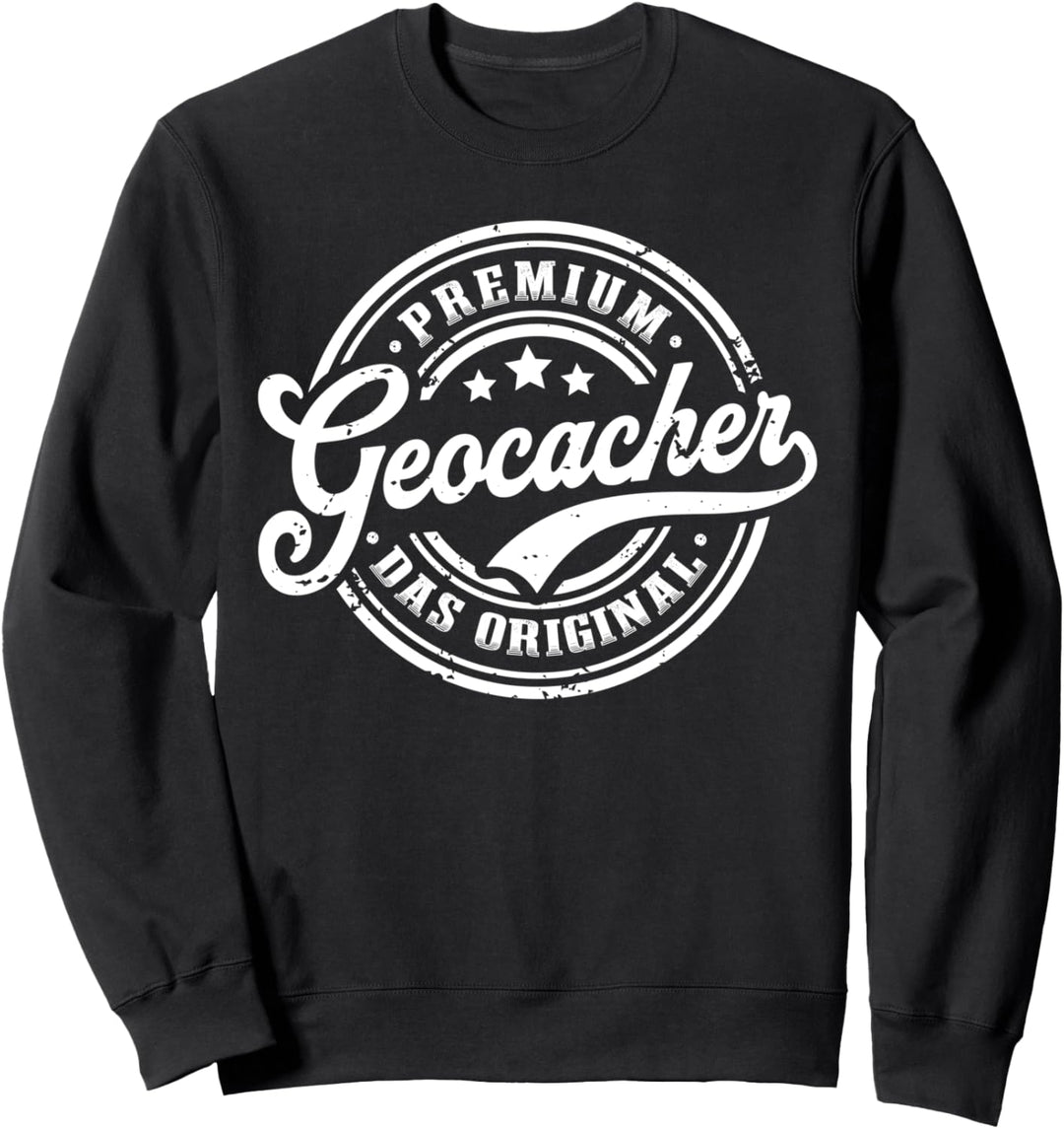 Geocacher Original Lustiges Geocaching Sweatshirt