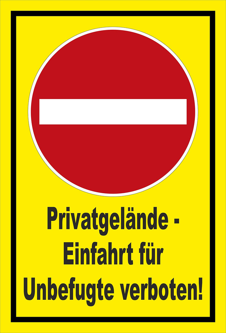 Schild - Verbot der Einfahrt - Privatgelände - Einfahrt für Unbefugte verboten – 60x40cm | stabile 3