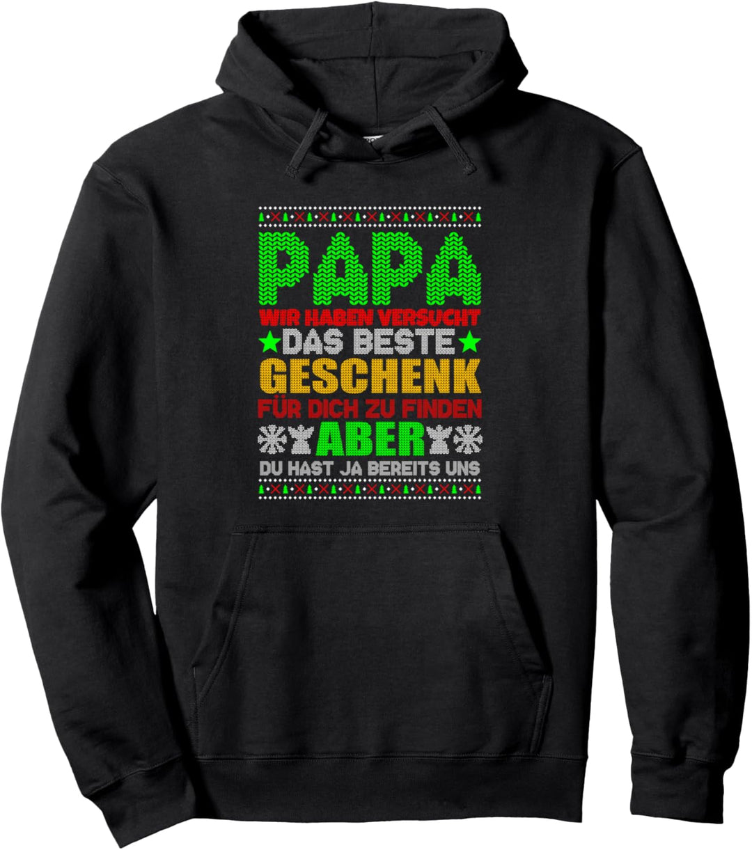 Papa beste Geschenk hast du - Weihnachten Kinder Papa Pullover Hoodie