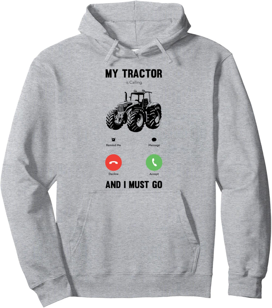 Mein Traktor ruft an und ich muss lustiger Farmer Pullover Hoodie