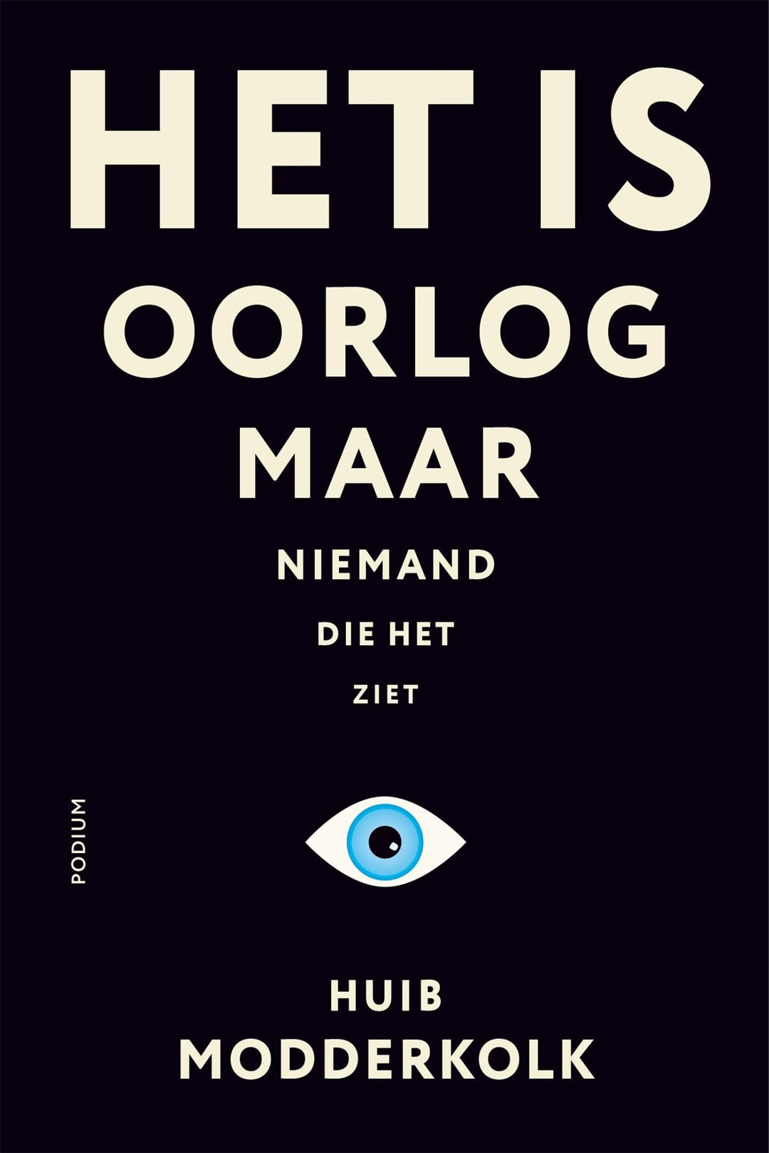 Het is oorlog maar niemand die het ziet, Taschenbuch