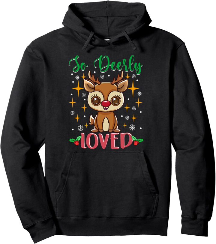 Reindeer So Deerly Loved Christmas Cute Gift Pullover Hoodie