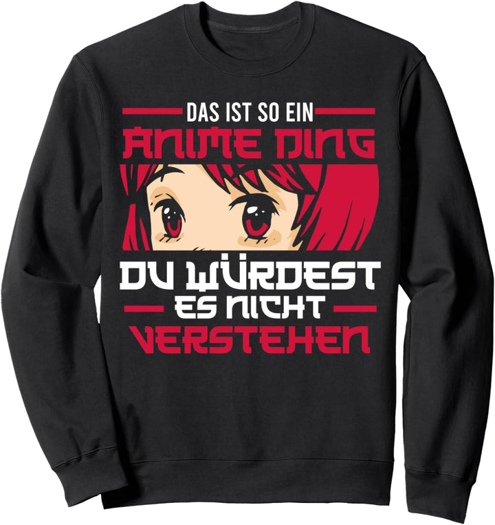 Anime Japanische Kunst Manga Lustige Sprüche Sweatshirt