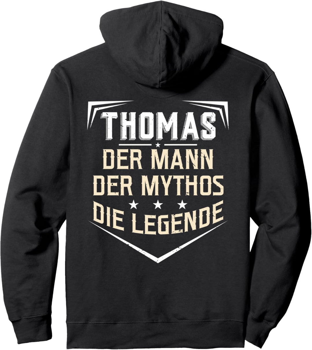 Thomas Der Mann Der Mythos Die Legende Vorname Pullover Hoodie
