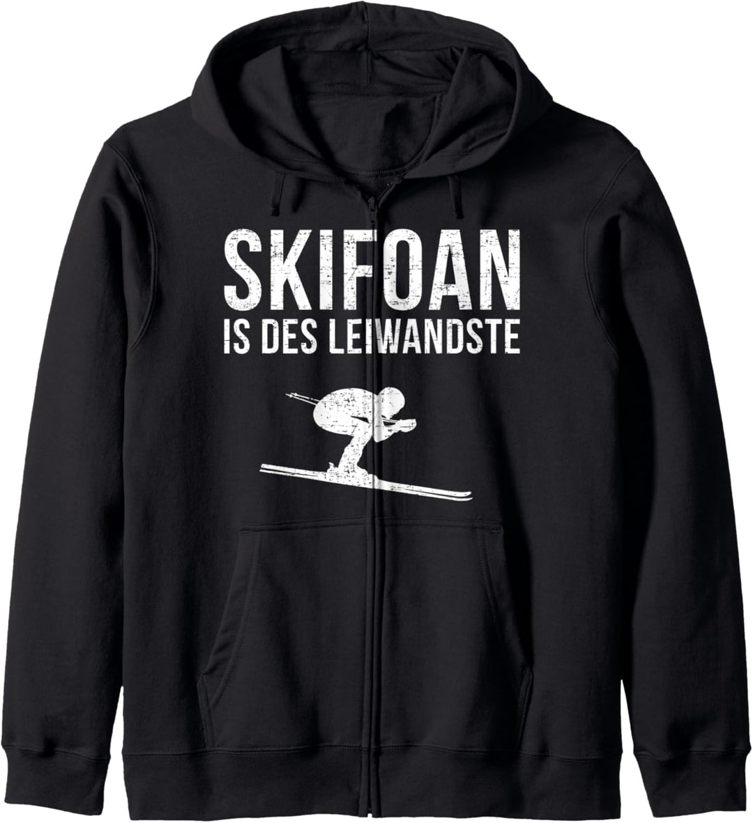 Skifoan Is Des Leiwandste Ski Skifahrer Mundart Dialekt Kapuzenjacke