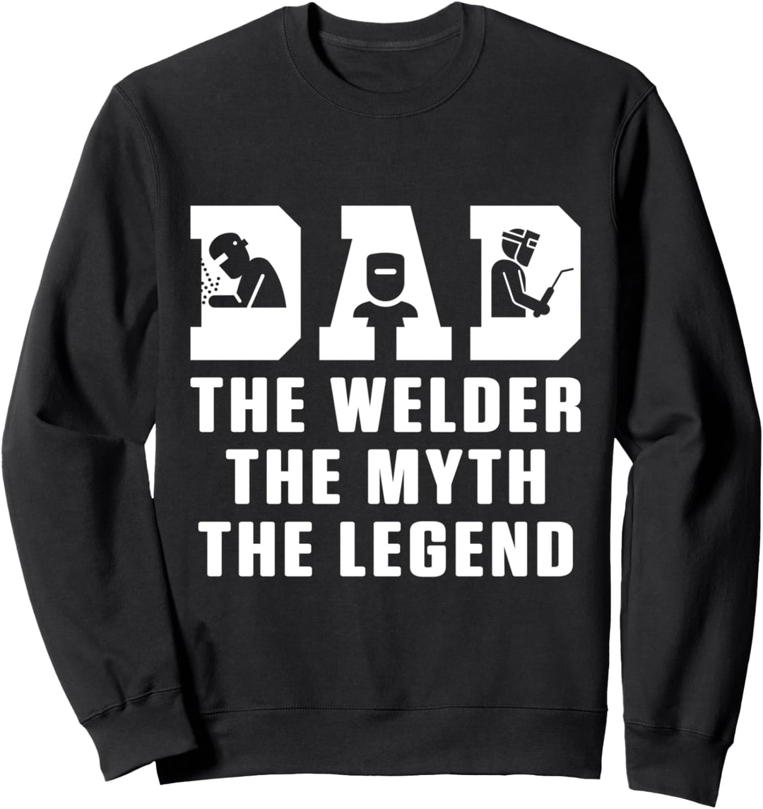 Vater Papa Mythos Legende Schweissfachingenieur Schweisser Sweatshirt