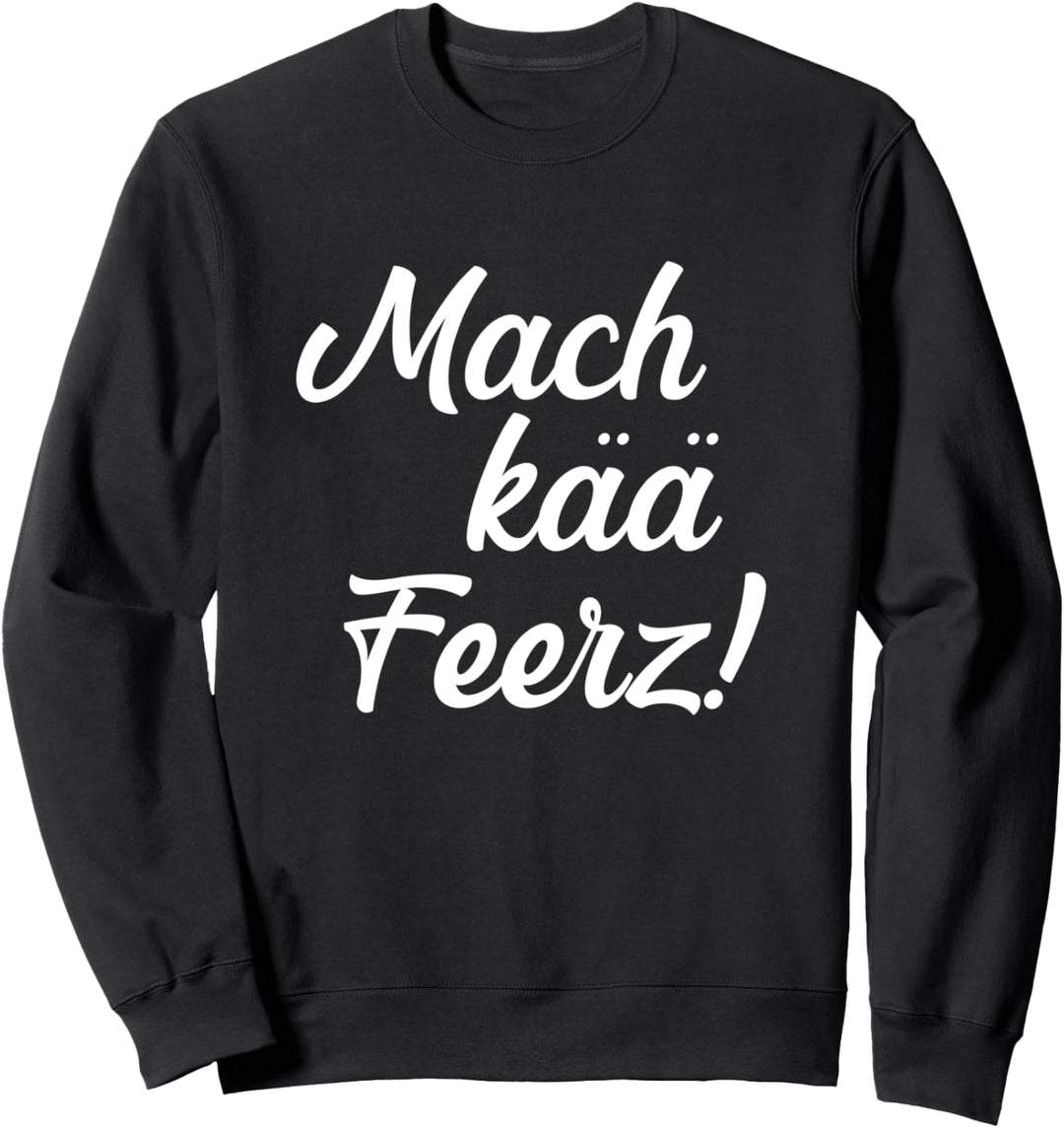 Hessischer Spruch Mundart Hessen Frankfurt Fan Geschenk Sweatshirt