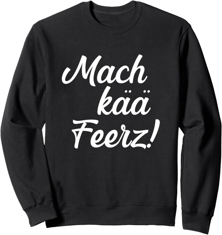Hessischer Spruch Mundart Hessen Frankfurt Fan Geschenk Sweatshirt