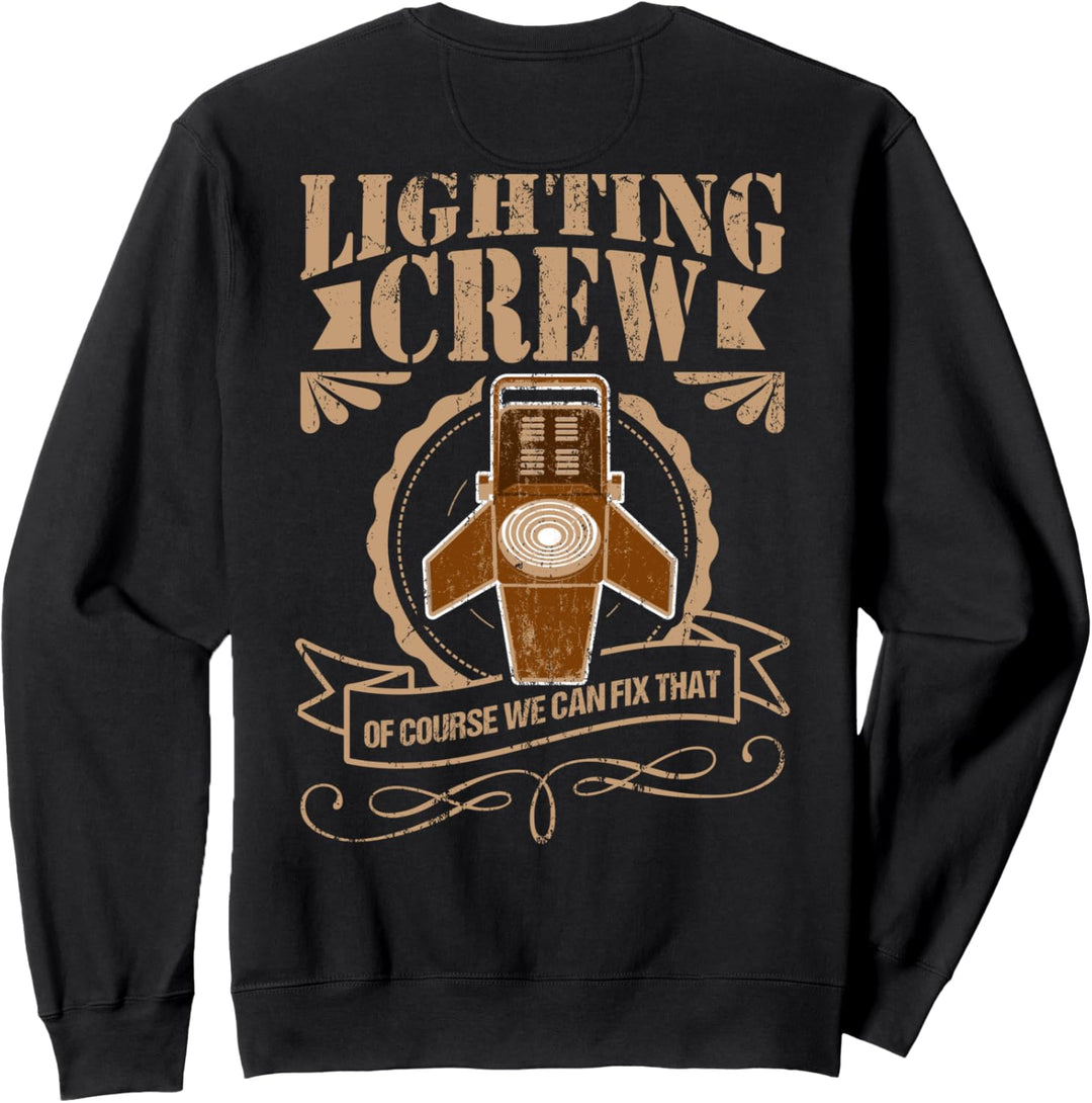 LIGHTING CREW Lichttechniker Veranstaltungstechniker Sweatshirt