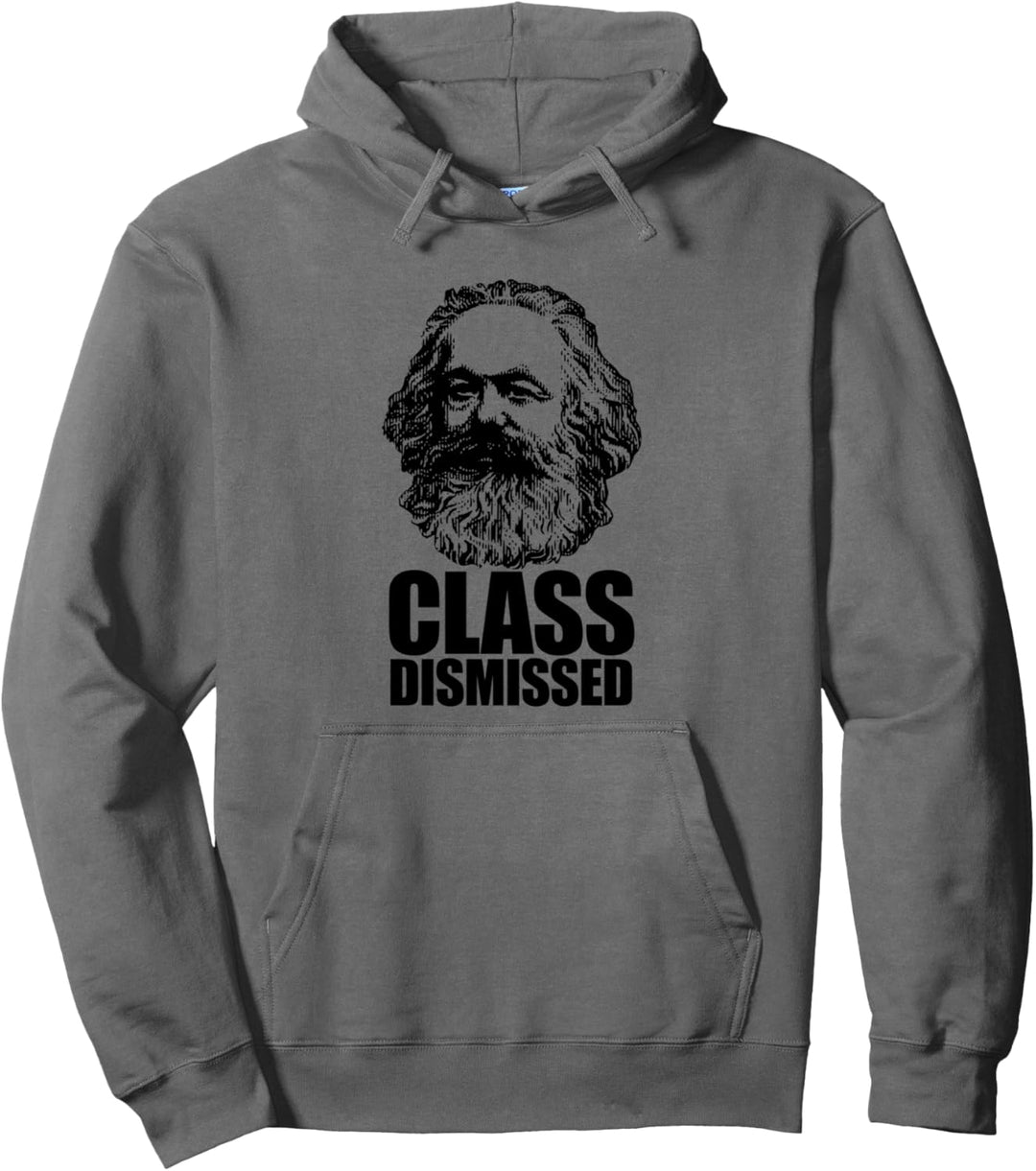 Klasse Dismissed Karl Marx Funny Communist Meme Pullover Hoodie