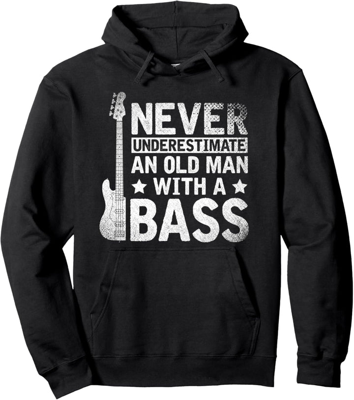 Unterschätze niemals einen alten Mann mit einem Bass Pullover Hoodie