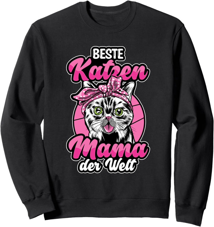 Beste Katzen Mama der Welt Haustier Süss Spruch Geschenk Sweatshirt