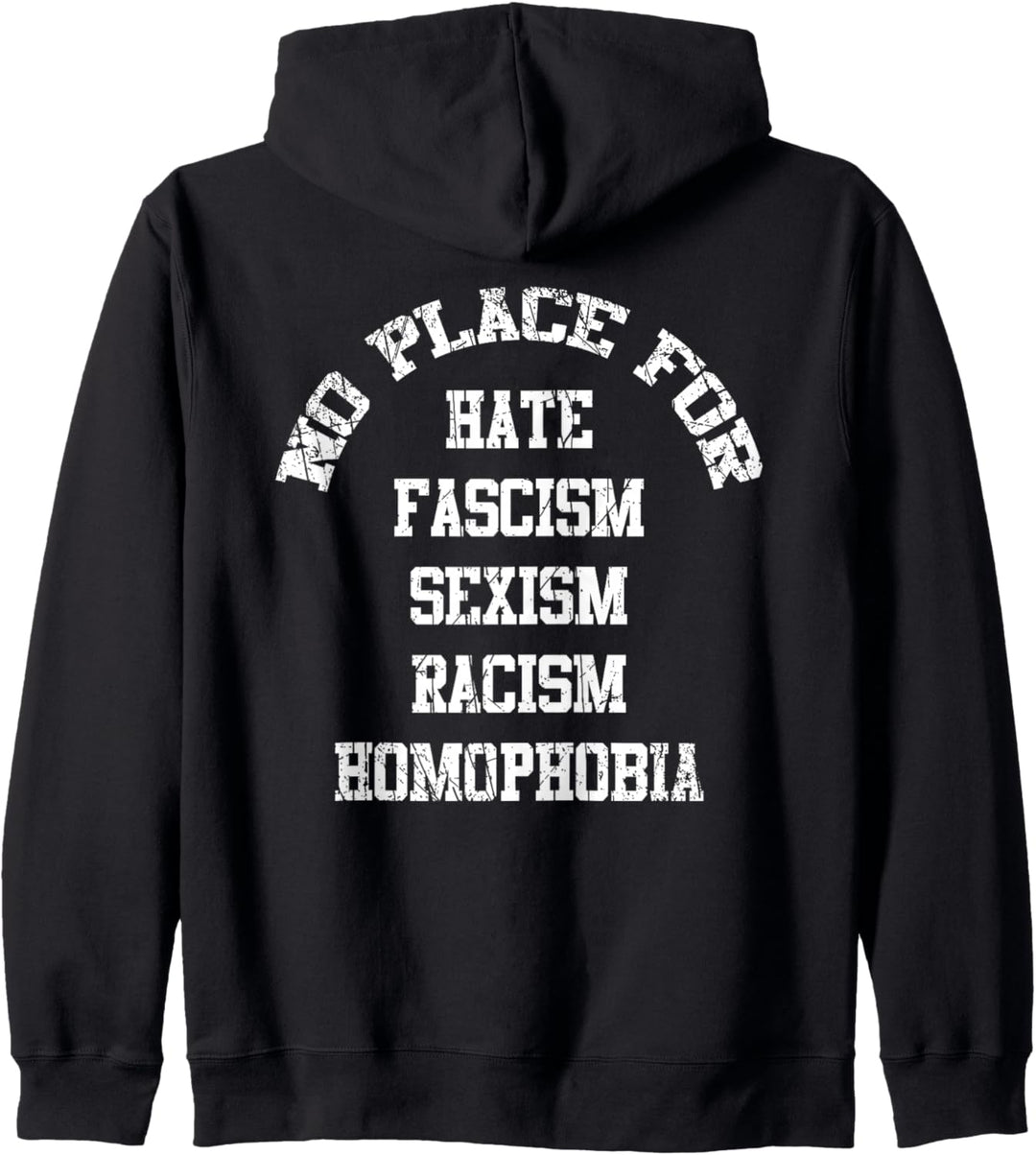 Backprint No place for hate fascism sexism racism homophobia Kapuzenjacke