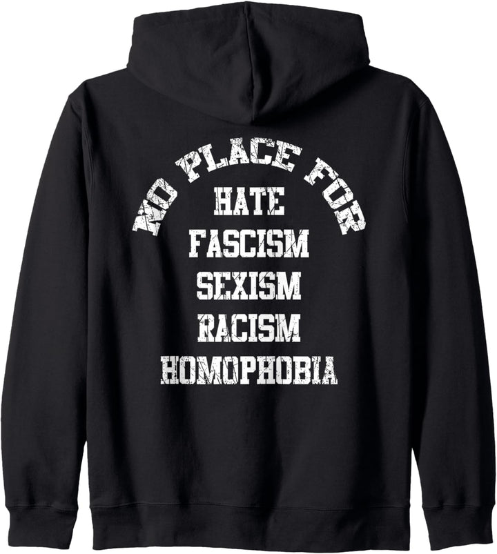 Backprint No place for hate fascism sexism racism homophobia Kapuzenjacke