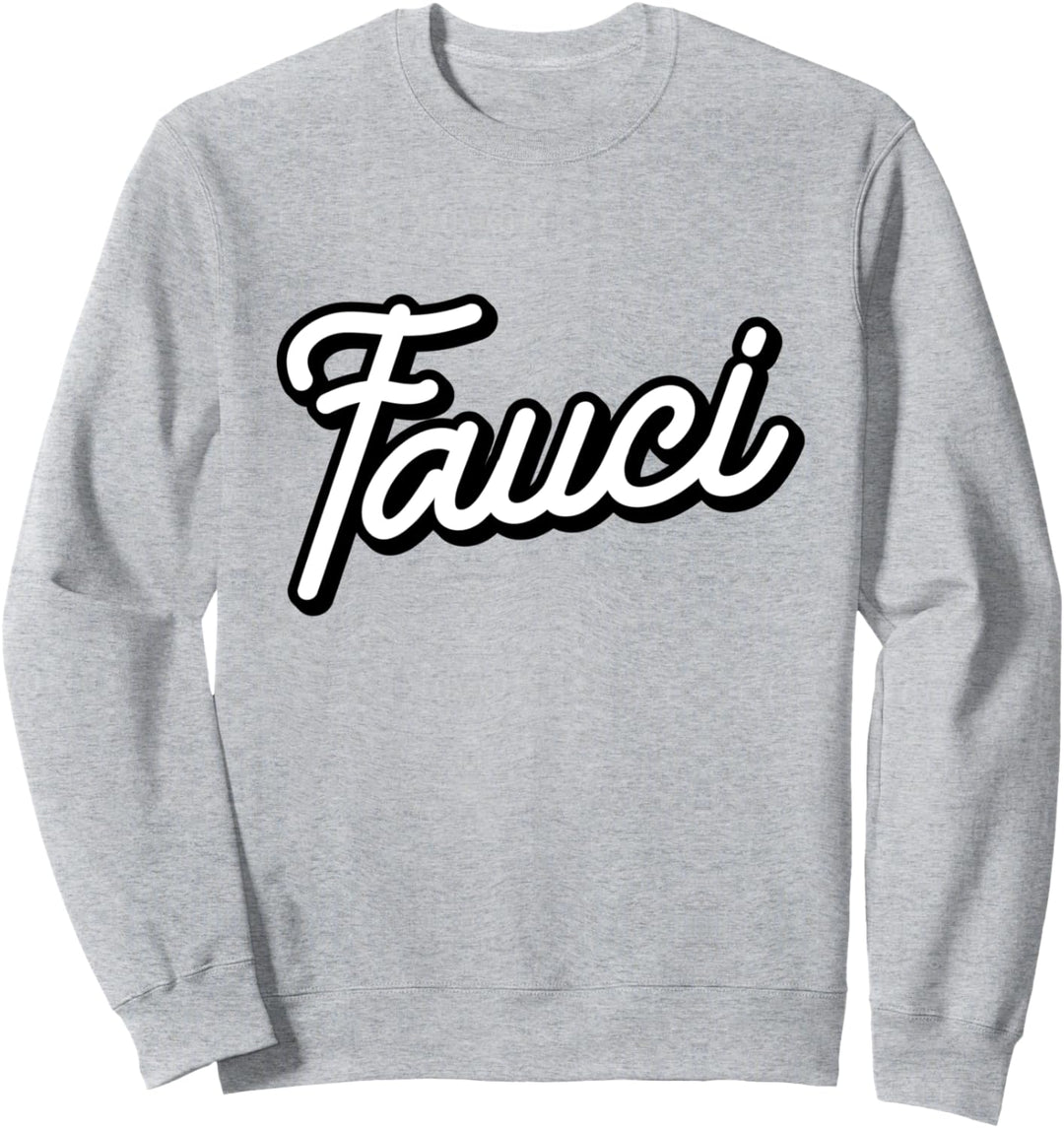 Dr Anthony Fauci T-Shirt - I Love Science - Team Fauci Sweatshirt