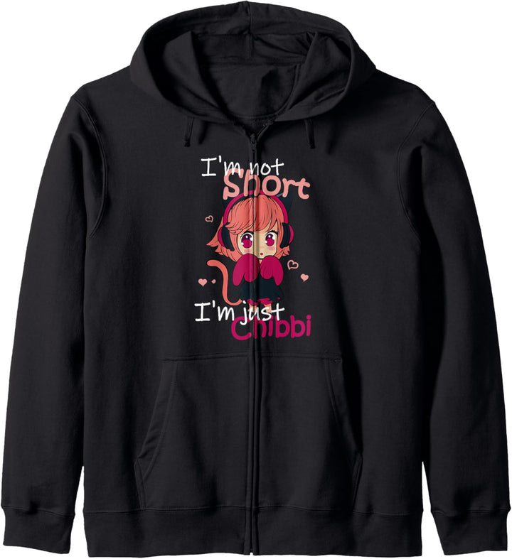 Im Not Short Im Just Chibi - Anime Merch Sprüche Manga Kapuzenjacke