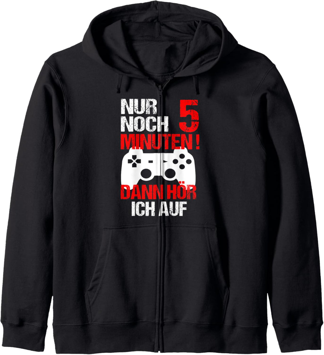 Nur noch 5 Minuten zocken! T-shirt| lustiges Zocker T-shirt Kapuzenjacke