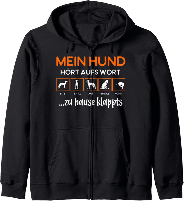Mein Hund hört aufs Wort, zu Hause klappts,Hundesport,Hund Kapuzenjacke