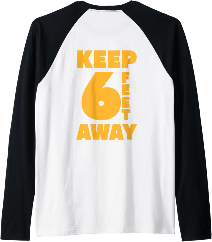 Bleiben Sie 6 Fuss entfernt Ft SOZIALE ENTFERNUNG Antisozial Raglan