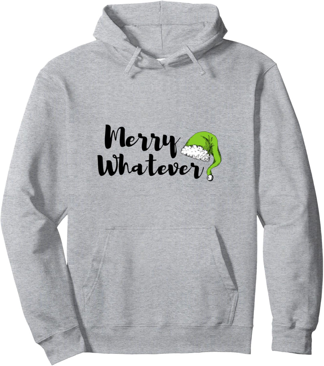 Merry Whatever - Lustiges Weihnachten Pullover Hoodie