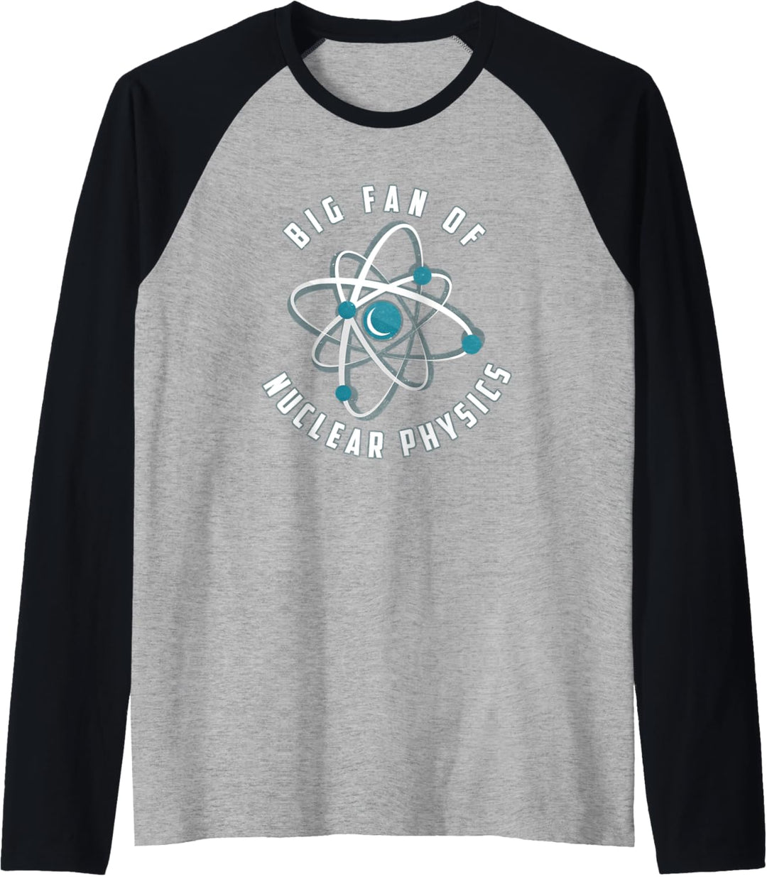 Physiker Wissenschaftler - Physik Nerd Nuclear Physics Raglan