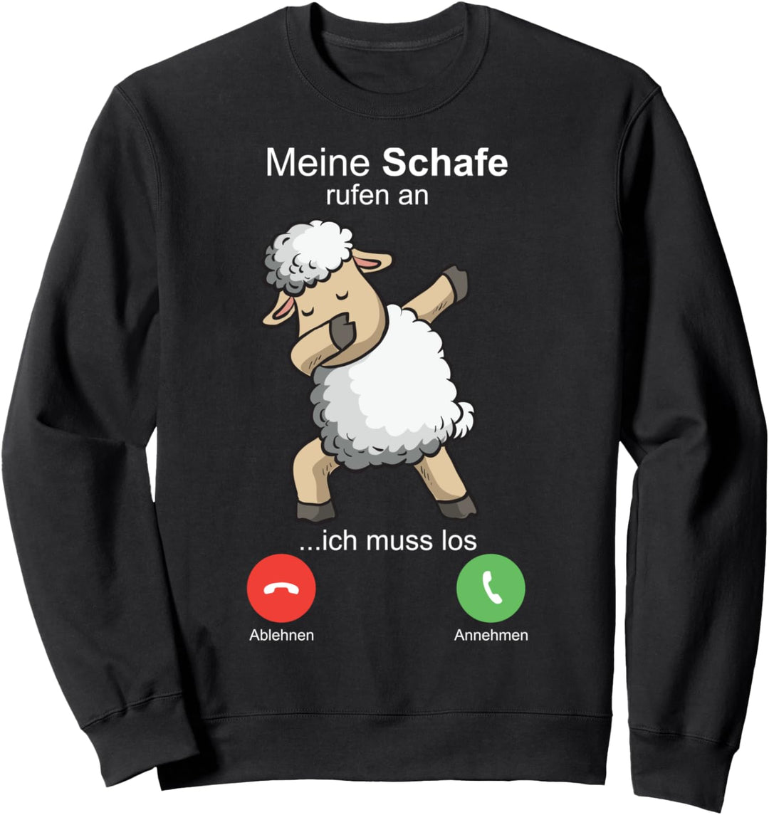 Schafe rufen an Landwirt Schäfer Schaf Bauer Sweatshirt