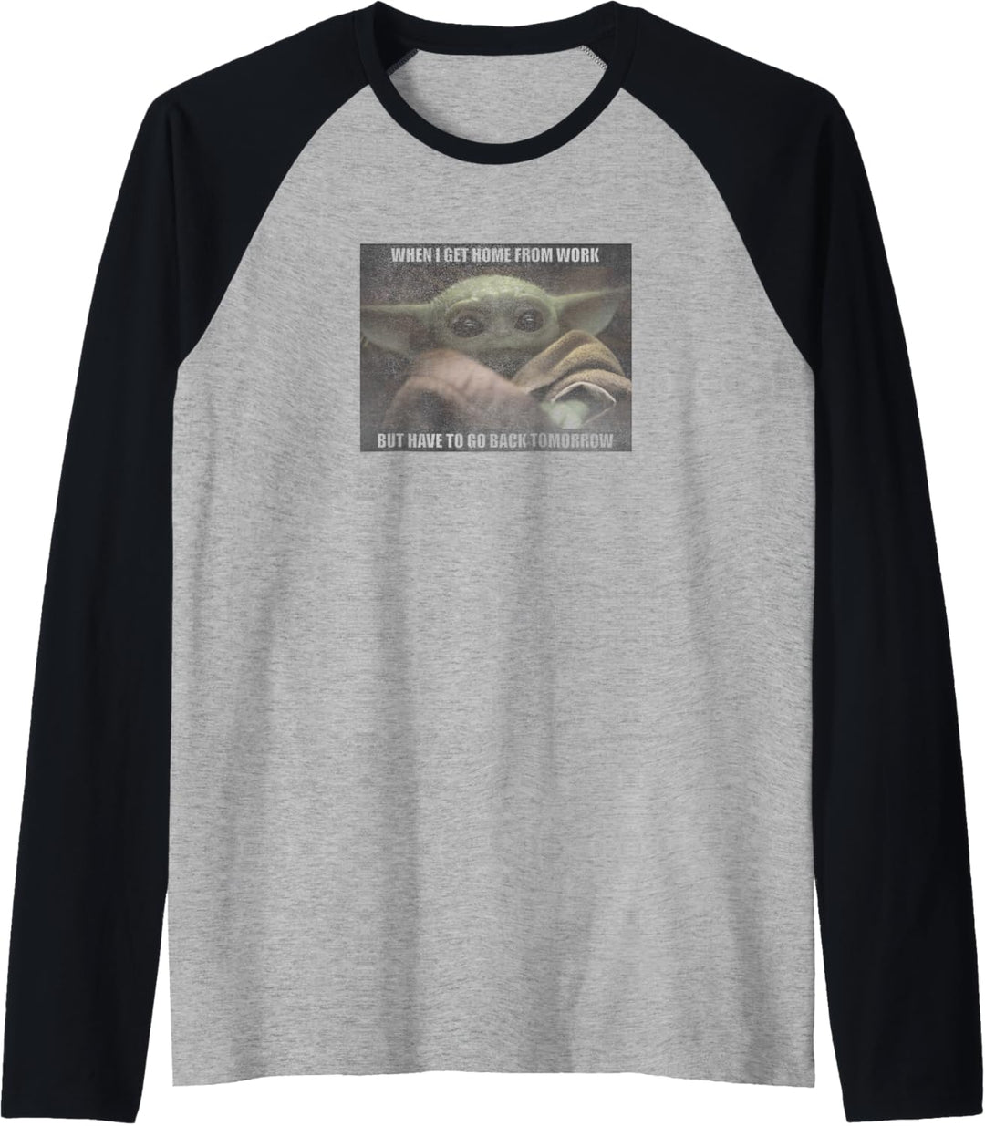 Star Wars Work Meme Raglan