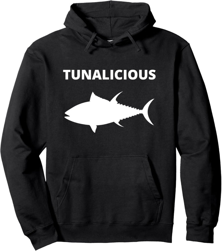 Tunalicious | Tuna Fishing | Deep Sea Fishing | Tuna Pullover Hoodie