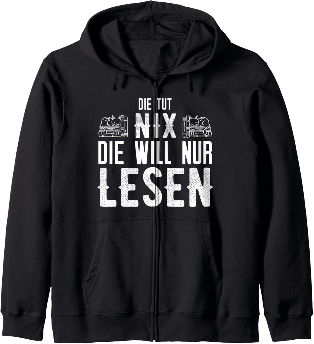 Die tut nix die will nur lesen - Bücher Leseratte Kapuzenjacke