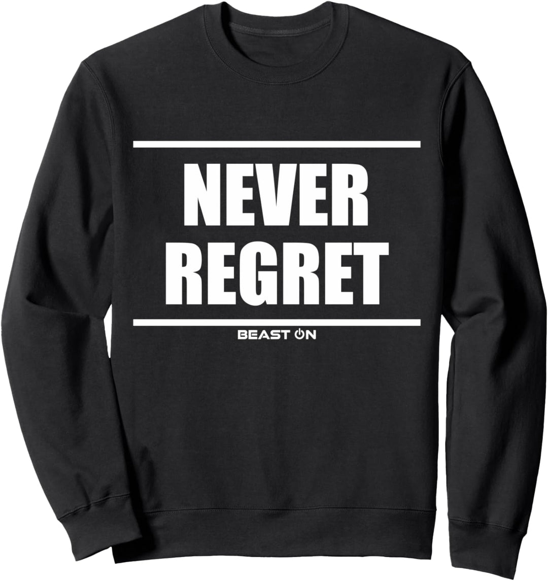 Never Regret Bodybuilding Gains Gainz Gym Fitness Motivation Sweatshirt