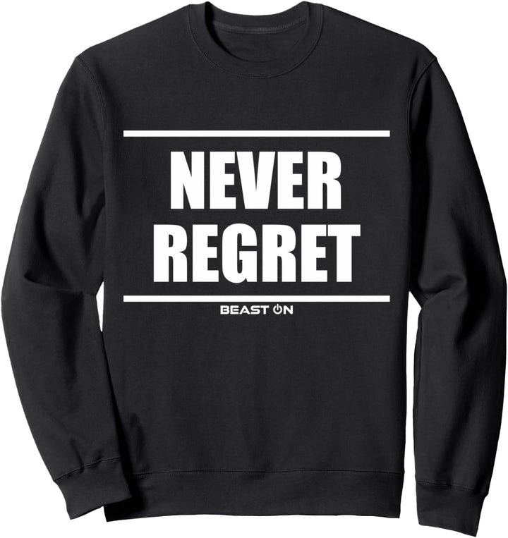 Never Regret Bodybuilding Gains Gainz Gym Fitness Motivation Sweatshirt