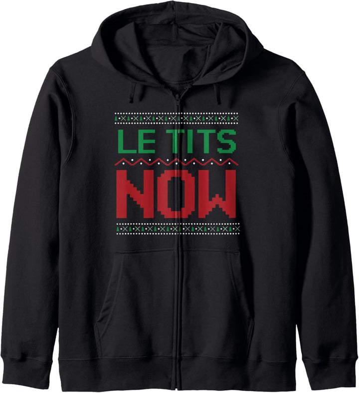 Le Titsnow Le Tits Now Ugly Christmas Let It Snow Kapuzenjacke
