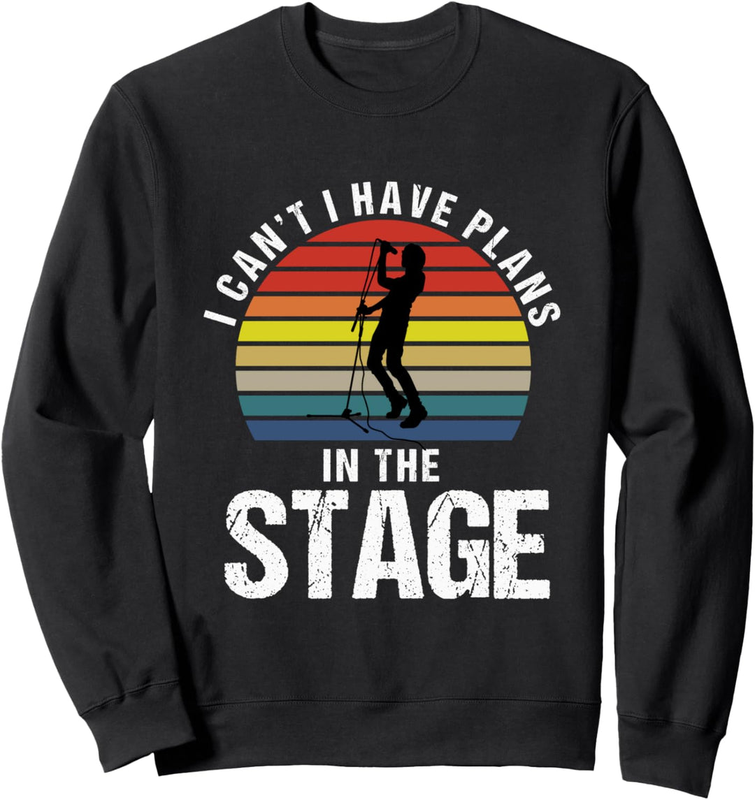 Ich habe Pläne in der Sängerin Lustiger Sarkasmus Sweatshirt
