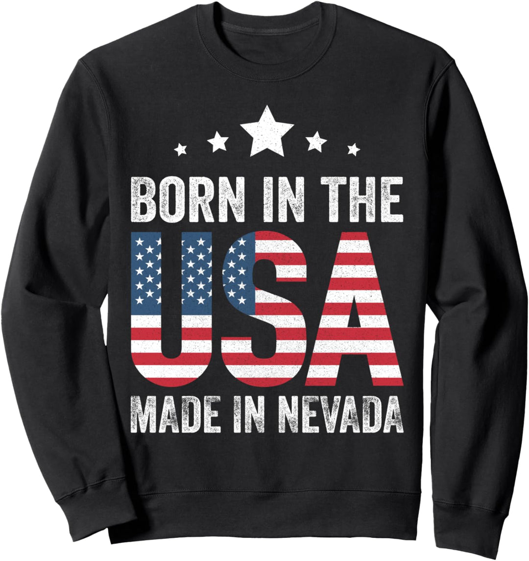 Geboren in den USA, hergestellt und aufgewachsen in Nevada Sweatshirt