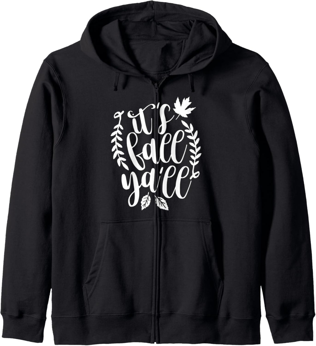 Its Fall Yall Southern Saying Autumn T shirt with Leaves Kapuzenjacke