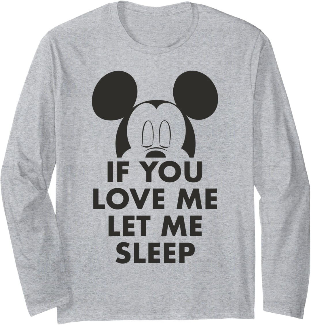 Disney Mickey And Friends Mickey If You Love Me Let Me Sleep Langarmshirt