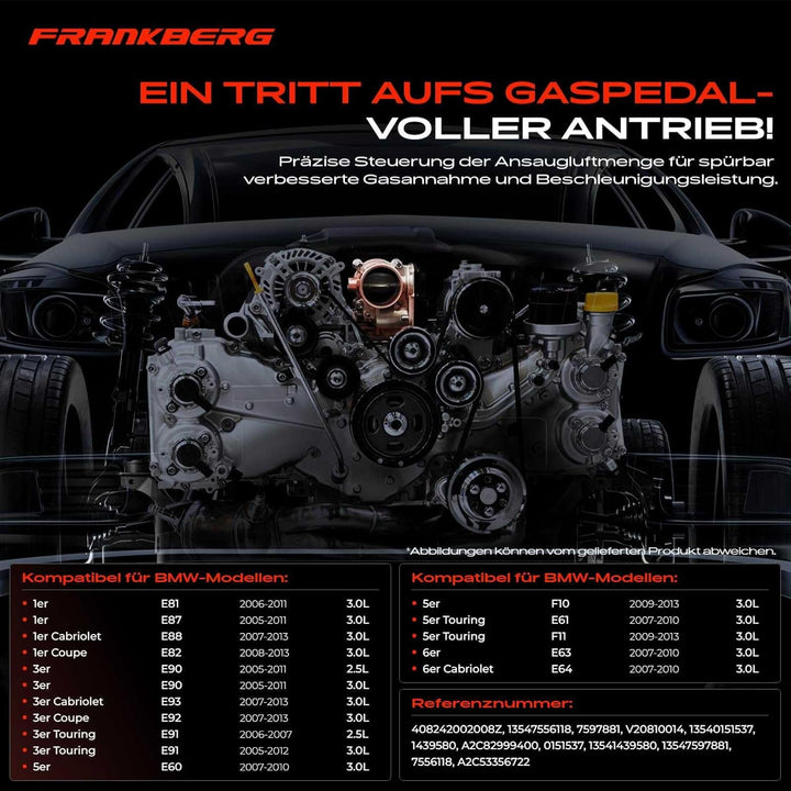 Frankberg Drosselklappe Drosselklappenstutzen für 1er E81 3er E90 E91 E92 E93 5er E60 6er E63 7er X1