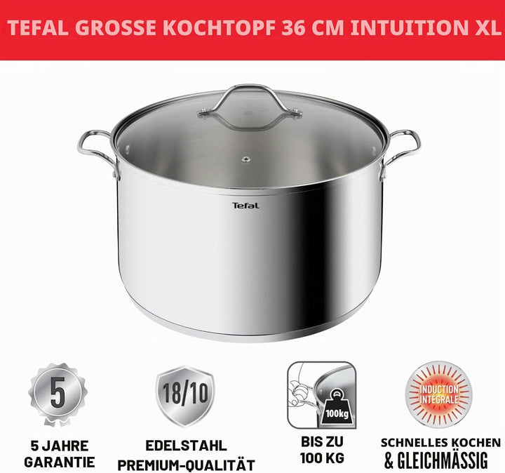 Tefal Intuition XL Kochtopf 36 cm / 17,5 l, Induktion, Edelstahl 18/10, 5 Jahre Garantie, robuste ge
